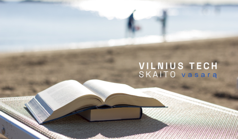 VILNIUS TECH SKAITO vasarą: nauja literatūra laisvalaikiui 